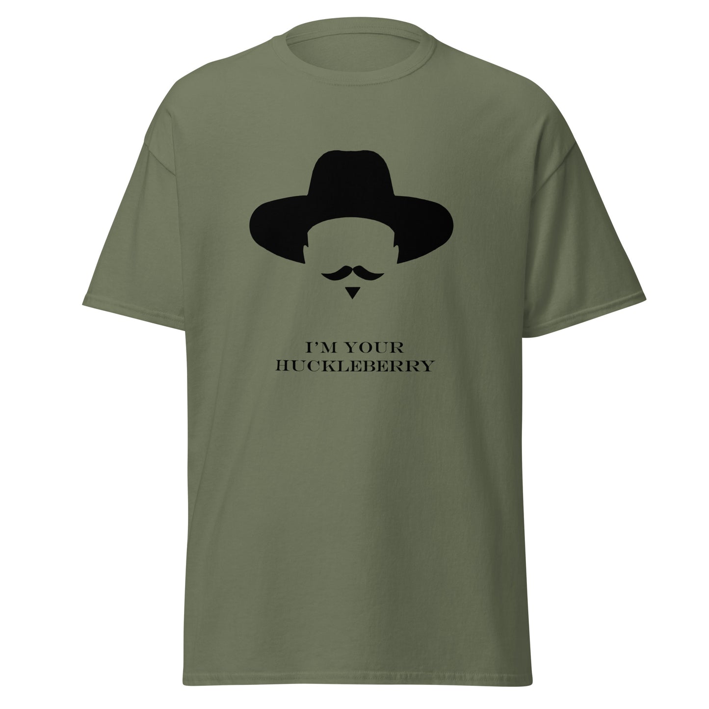 I'm your huckleberry classic tee